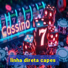 linha direta capes